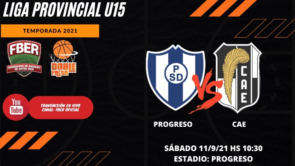 Liga Provincial Masc. U15 2021: Progreso – CAE Pná (1° FASE)