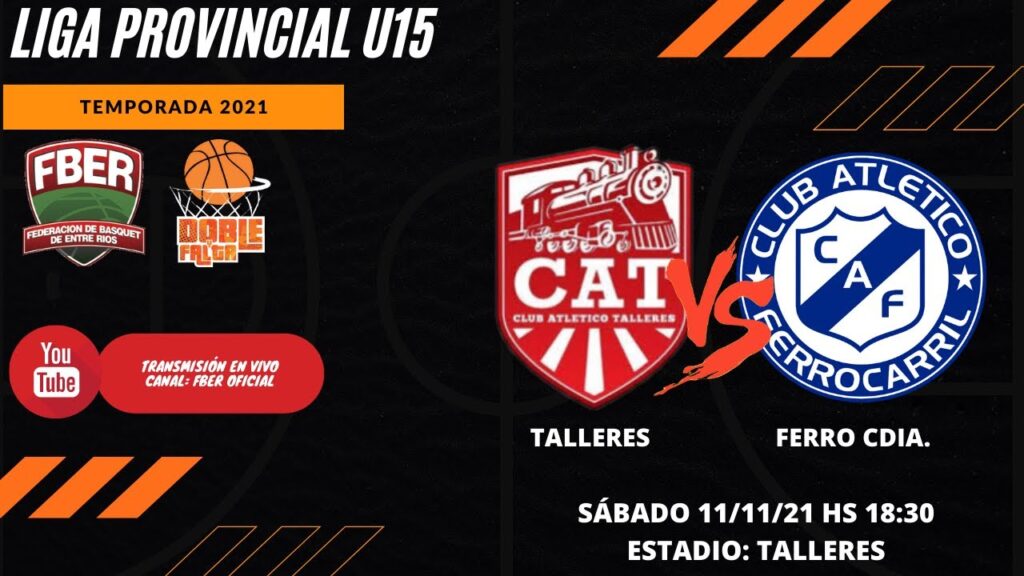 Liga Provincial Masc. U15 2021: Talleres – Ferro Cdia (1° FASE)
