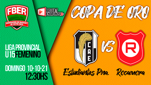 Liga Femenina U15 2021 – Copa de Oro: Estudiantes Pná vs. Rocamora