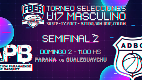 Campeonato Entrerriano de Selecciones U17 Masculino 2022 – Semifinal: Paraná vs. Gualeguyachú