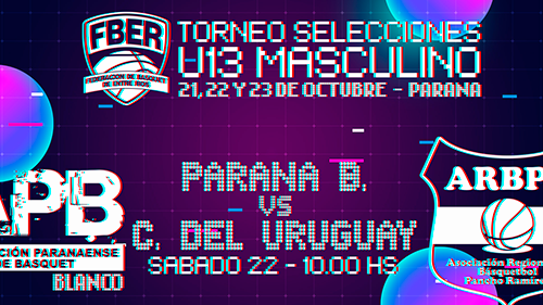 ENTRERRIANO MASCULINO U13 2022 – Primera Fase: APB Blanco vs Uruguay