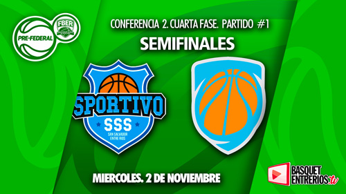 Torneo Pre Federal Entre Ríos 2022 – Conf. 2: Sportivo S.S. vs Sionista (Semifinales – Juego 1)