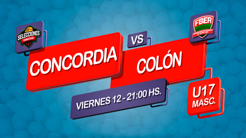 Campeonato Entrerriano Masculino de Selecciones U17 2023– 1° Fase: Concordia vs. Colón