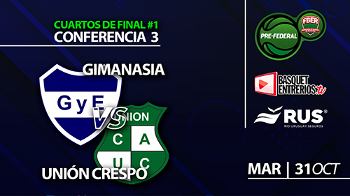 Torneo Pre Federal Masc. 2023 / Conferencia 3 – Cuartos de Final (Juego 1): Gimnasia – Unión Crespo