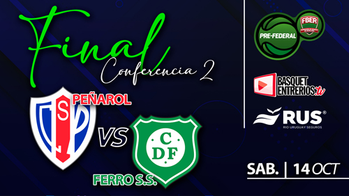 Torneo Pre Federal Masculino 2023 – Conferencia 2 / Final J3: Peñarol – Ferro SS