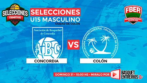 Campeonato Entrerriano Masculino de Selecciones U15 2024 – CONCORDIA vs COLÓN